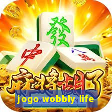 jogo wobbly life